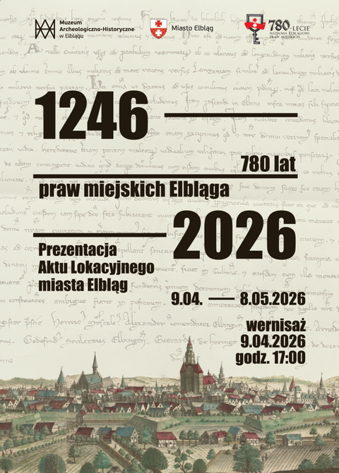 Prezentacja Aktu Lokacyjnego Elbląga z 1246 roku