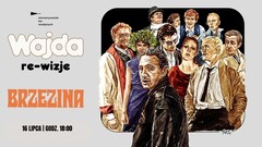Kino Światowid zaprasza na kolejny pokaz w ramach przeglądu “WAJDA: re-wizje”!